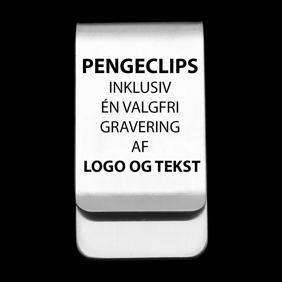 LJ PENGECLIPS INKLUSIVE VALGFRI GRAVERING AF LOGO OG TEKST